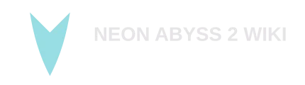 Neon Abyss 2 Wiki